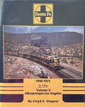 SANTA FE 1940-1971 In Color VOLUME 3: Albuquerque to Los Angeles