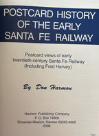 POSTCARD HISTORY OF THE EARLY SANTA FE RAILWAY (signed copy)