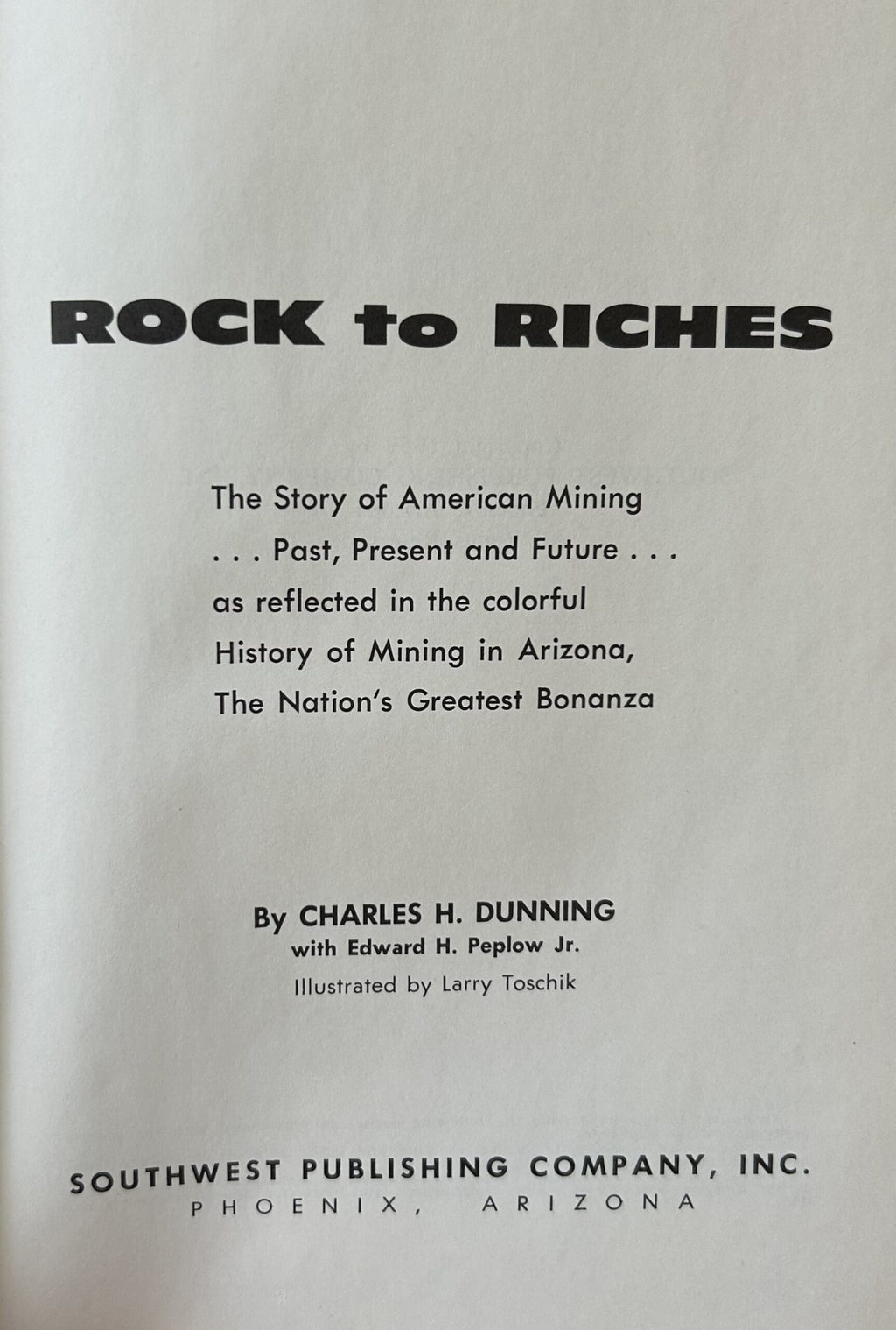 ROCK TO RICHES - Arizona Mines & Mining