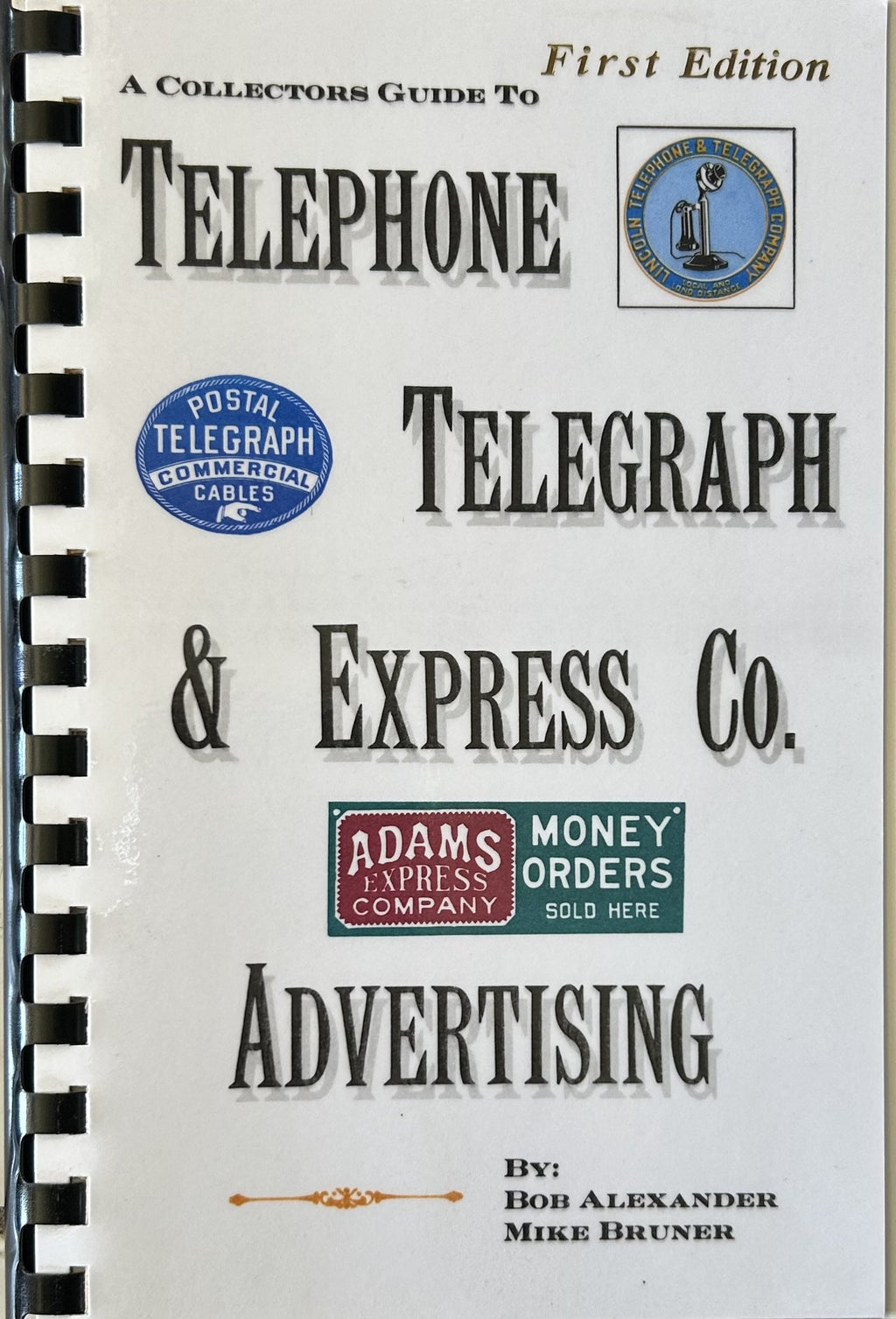 Collectors Guide to TELEPHONE, TELEGRAPH & EXPRESS CO. ADVERTISING