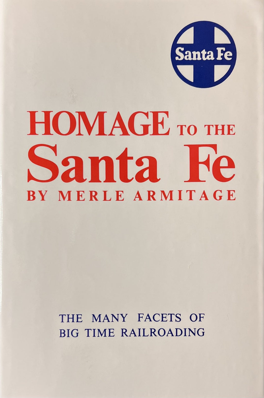 HOMAGE TO THE SANTA FE