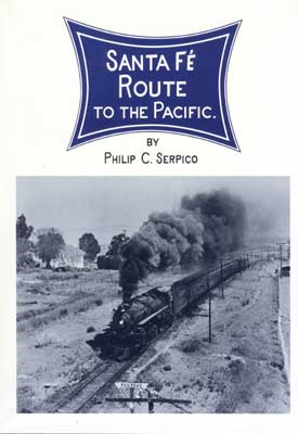 SANTA FE ROUTE TO THE PACIFIC